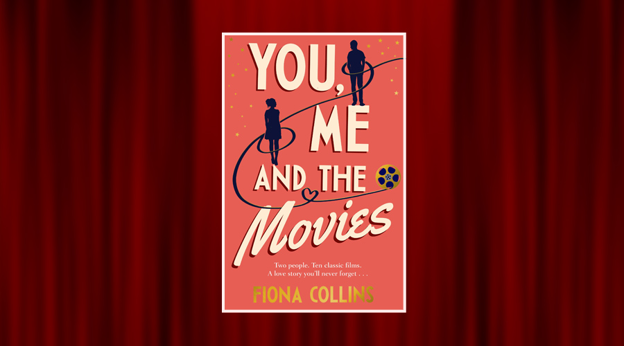 Book Review: You, Me and the Movies by Fiona Collins - Culturefly