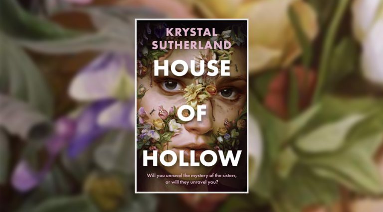 Book Review: House of Hollow by Krystal Sutherland - Culturefly