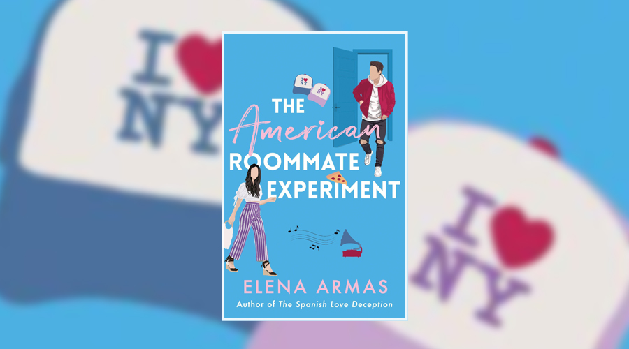 Book Review: The American Roommate Experiment by Elena Armas - Culturefly